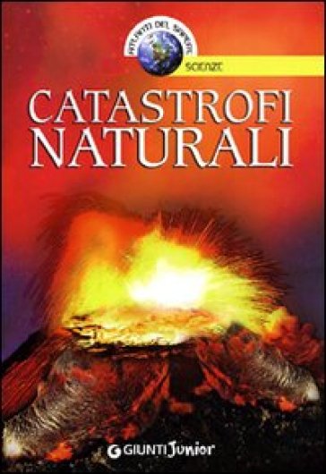 Catastrofi naturali - Francesco Milo