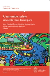 Catatumbo resiste cincuenta y tres dias de paro