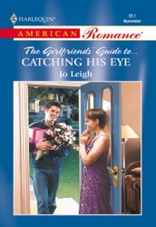 Catching His Eye (Mills & Boon American Romance)