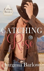 Catching Rose