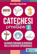 Catechesi creativa. 2: Un nuovo percorso di proposte per la catechesi esperienziale