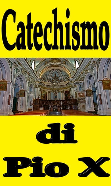 Catechismo di Pio X - Pio X