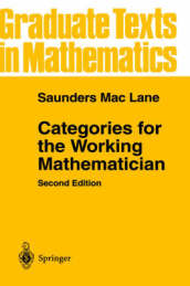 Categories for the Working Mathematician