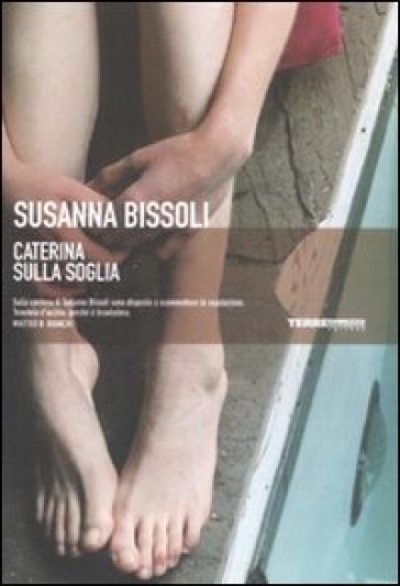 Caterina sulla soglia - Susanna Bissoli