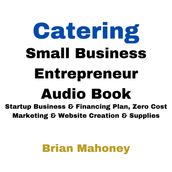 Catering Small Business Entrepreneur Audio Book