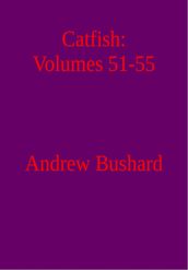 Catfish: Volumes 51-55