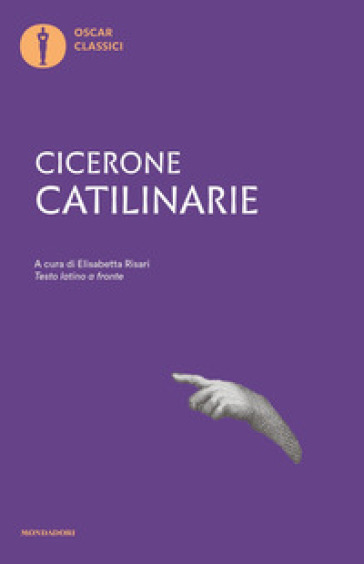 Catilinarie. Tasto latino a fronte - Marco Tullio Cicerone