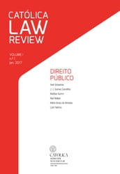 Católica Law Review VOLUME I \ n.º 1 \ jan. 2017
