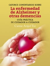 Catorce comentarios sobre la enfermedad de Alzheimer y otras demencias