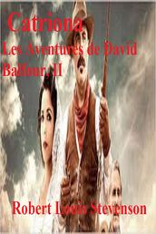 Catriona - Les aventures de David Balfour II