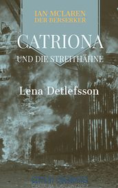 Catriona und die Streithähne