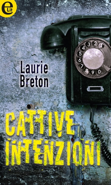 Cattive intenzioni (eLit) - Laurie Breton