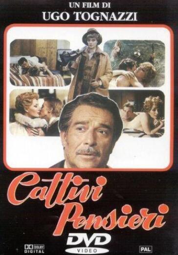 Cattivi Pensieri - Ugo Tognazzi