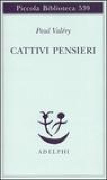 Cattivi pensieri - Paul Valéry