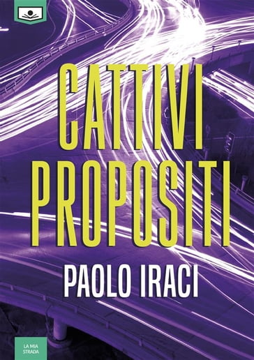 Cattivi propositi - Paolo Iraci