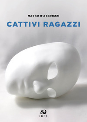 Cattivi ragazzi - Marko D