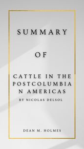 Cattle in the Postcolumbian Americas