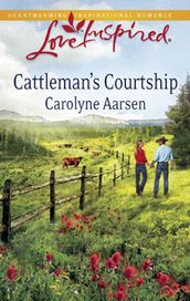 Cattleman s Courtship (Mills & Boon Love Inspired)