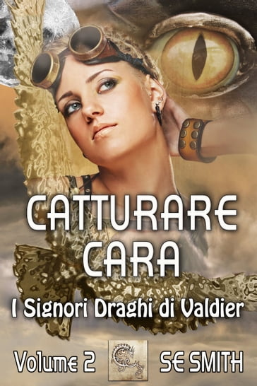 Catturare Cara - S.E. Smith