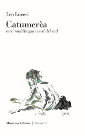 Catumerèa. Versi multilingui a Sud del Sud