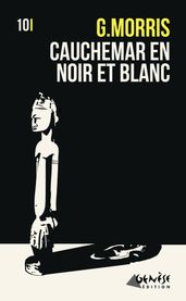 Cauchemar en noir et blanc