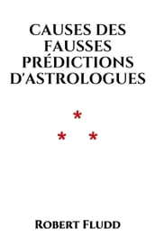 Causes des fausses prédictions d Astrologues