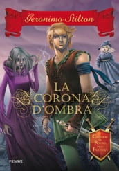 Cavalieri del Regno della Fantasia - 4. La corona d