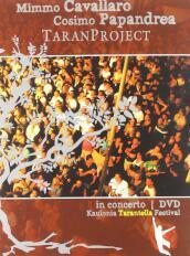Cavallaro & Papandrea - Taran Project - In Concerto Kaulonia Tarantella Festival