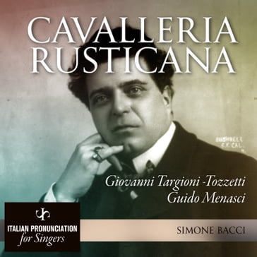 Cavalleria Rusticana - Giovanni Targioni Tozzetti - Guido Menasci