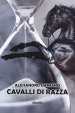 Cavalli di razza