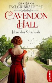 Cavendon Hall Jahre des Schicksals