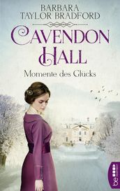 Cavendon Hall Momente des Glücks