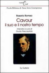 Cavour, il suo e il nostro tempo