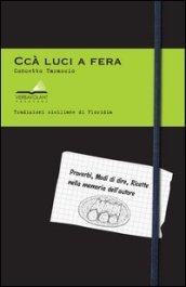 Cca luci a fera. Tradizioni siciliane di Floridia