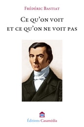 Ce qu on voit et ce qu on ne voit pas