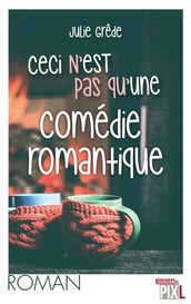 Ceci n est pas une comédie romantique