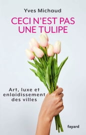 Ceci n est pas une tulipe