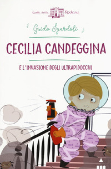 Cecilia Candeggina e l'invasione degli ultrapidocchi - Guido Sgardoli