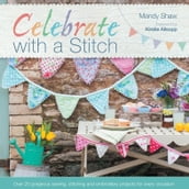 Celebrate with a Stitch