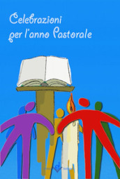 Celebrazioni per l anno pastorale