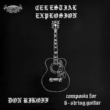 Celestial explosion - DON BIKOFF