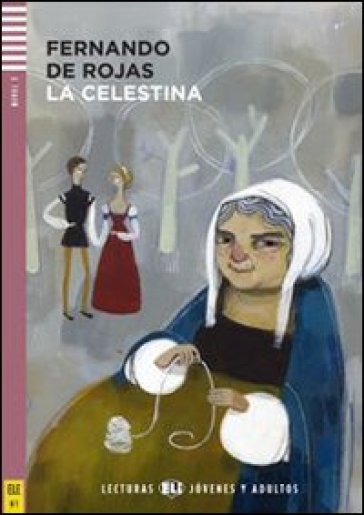 La Celestina. Con File audio per il download. Con Contenuto digitale per accesso on line - Fernando de Rojas