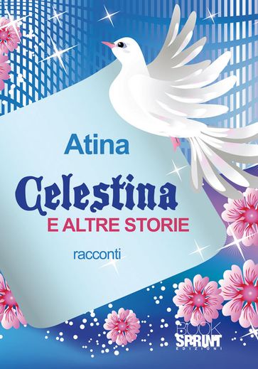Celestina e altre storie - Atina