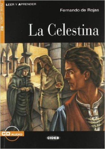 La Celestina. Con file audio MP3 scaricabili - Fernando de Rojas