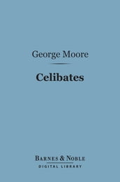 Celibates (Barnes & Noble Digital Library)