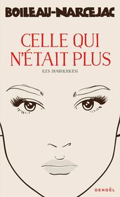 Celle qui n était plus (Les diaboliques)