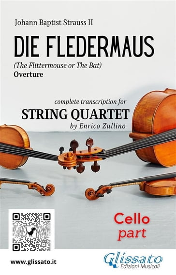 Cello part of "Die Fledermaus" for String Quartet - Johann Baptist Strauss - a cura di Enrico Zullino