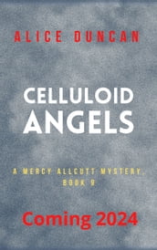 Celluloid Angels (A Mercy Allcutt Mystery, Book 9)