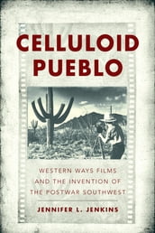Celluloid Pueblo