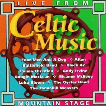 Celtic mountain stage - Tannahill W./Altan/B